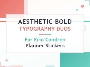 Bold Header Font Duos for Erin Condren Planner Stickers